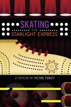 Skating the Starlight Express