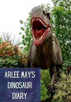 Arlee's Dinosaur Diary