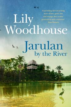 Jarulan by the River