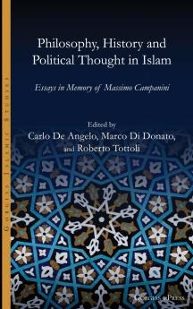 Philosophy History and Political Thought in Islam