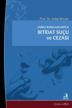 The Crime and Punishment of Apostasy from Different Perspectives