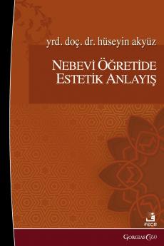 Aesthetic Understanding in the Prophet's Teachings