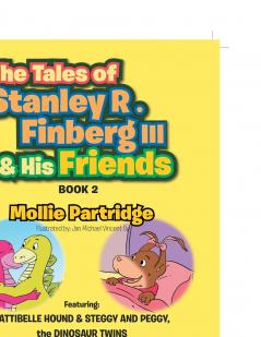 THE TALES OF STANLEY R. FINBERG III and HIS FRIENDS BOOK 2