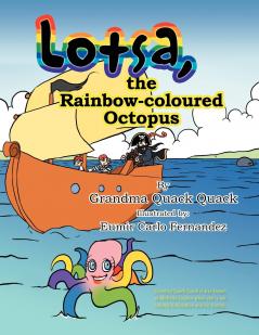 Lotsa the Rainbow-coloured Octopus