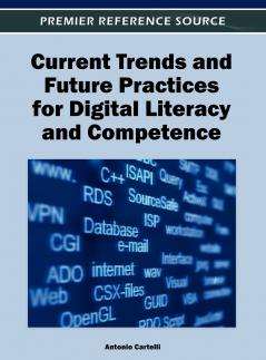 Current Trends and Future Practices for Digital Literacy and Competence