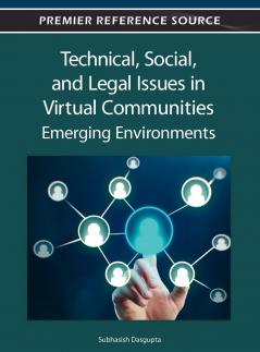 Technical Social and Legal Issues in Virtual Communities