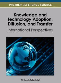 Knowledge and Technology Adoption Diffusion and Transfer