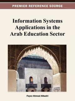 Information Systems Applications in the Arab Education Sector