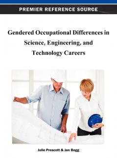 Gendered Occupational Differences in Science Engineering and Technology Careers