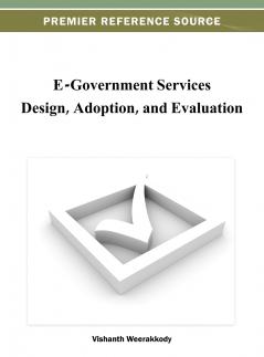 E-Government Services Design Adoption and Evaluation