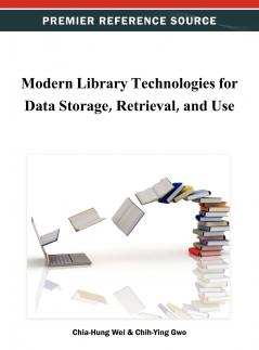 Modern Library Technologies for Data Storage Retrieval and Use