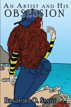 An Artist and His Obsession