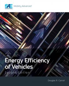 Energy Efficiency of Vehicles Second Edition