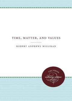 Time Matter and Values