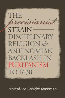 The Precisianist Strain
