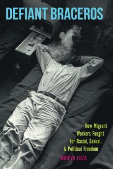 Defiant Braceros