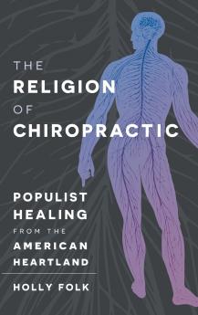 The Religion of Chiropractic