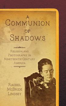 A Communion of Shadows