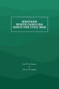 Western North Carolina Since the Civil War
