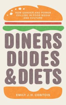 Diners Dudes and Diets