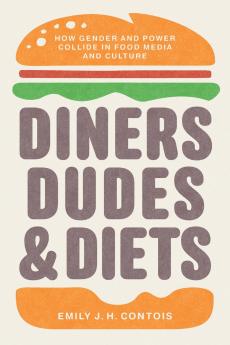 Diners Dudes and Diets