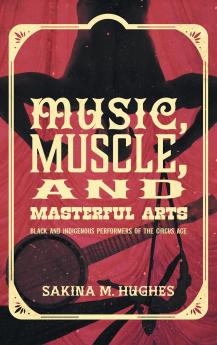 Music Muscle and Masterful Arts