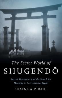 The Secret World of Shugendō