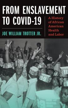 From Enslavement to COVID-19