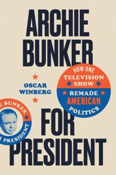 Archie Bunker for President