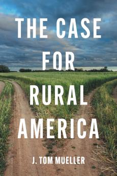 The Case for Rural America