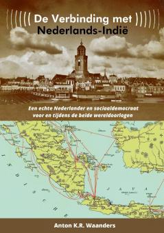 De verbinding met Nederlands-Indië