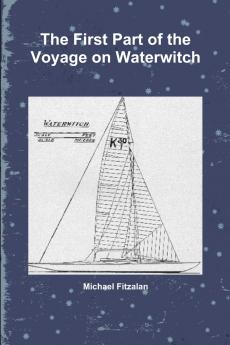 The First Part of the Voyage on Waterwitch