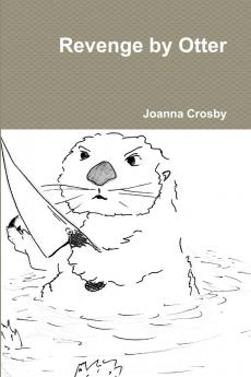Revenge by Otter