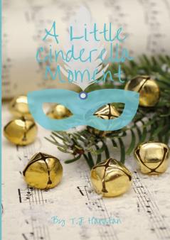 A Little Cinderella Moment