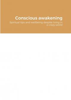 Conscious awakening