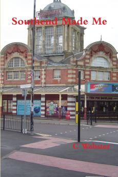 Southend Made Me
