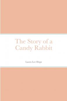 The Story of a Candy Rabbit