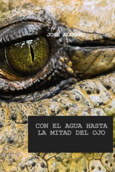 CON EL AGUA HASTA LA MITAD DEL OJO