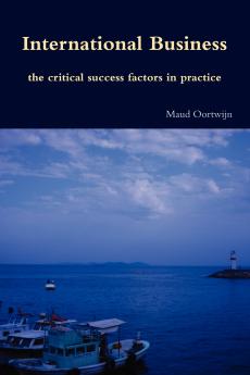 International business the critical success factors in practice