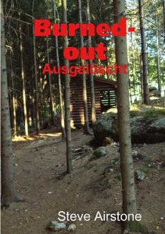 Burned-out/Ausgelöscht