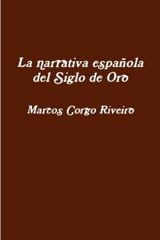 La narrativa española del Siglo de Oro