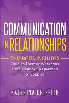 Communication in  Relationships