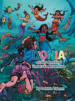 Donia and Her Amazing Undersea Adventure