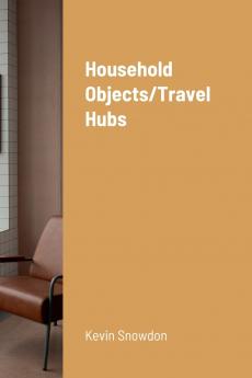 Household Objects/Travel Hubs