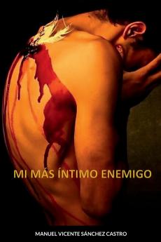 MI MÁS ÍNTIMO ENEMIGO (Spanish Edition)