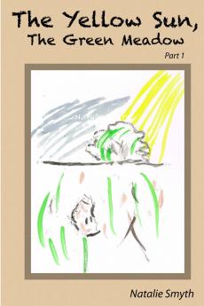 The Yellow Sun The Green Meadow