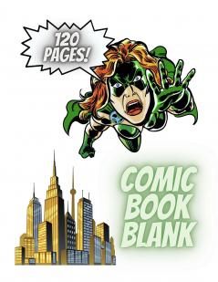 Blank Comic Book. A large format comic book journal for kids and adults with a variety of templates.
