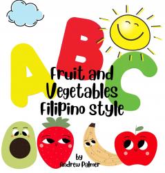 ABC Fruit and Vegetables Filipino style