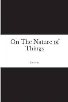 On The Nature  of Things