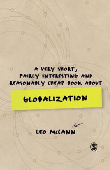 A Very Short Fairly Interesting and Reasonably Cheap Book about Globalization
